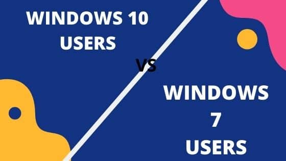Windows 10 vs Windows 7